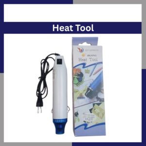Heat Tool