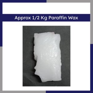 Paraffin Wax 1/2 Kg