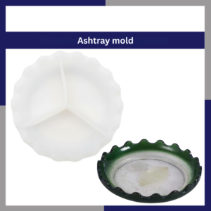 Ashtray mold